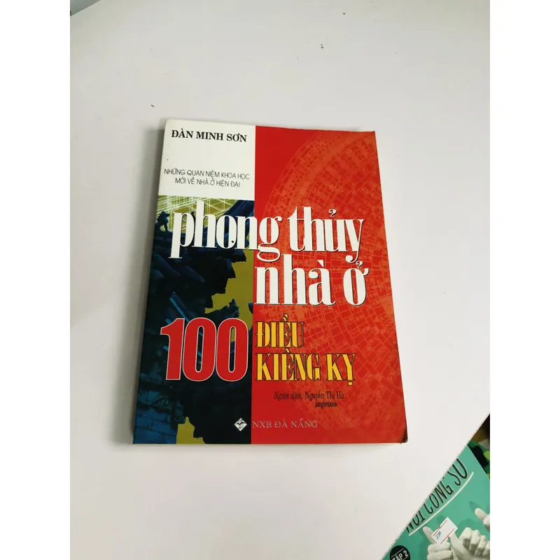 PHONG THUỶ NHÀ Ở 100 ĐIỀU KIÊNG KỴ 700971