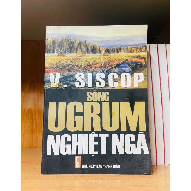 Sông Urgum nghiệt ngã (2 tập) - V.Siscôp - VĂN HỌC - VAVO2911-230 921129