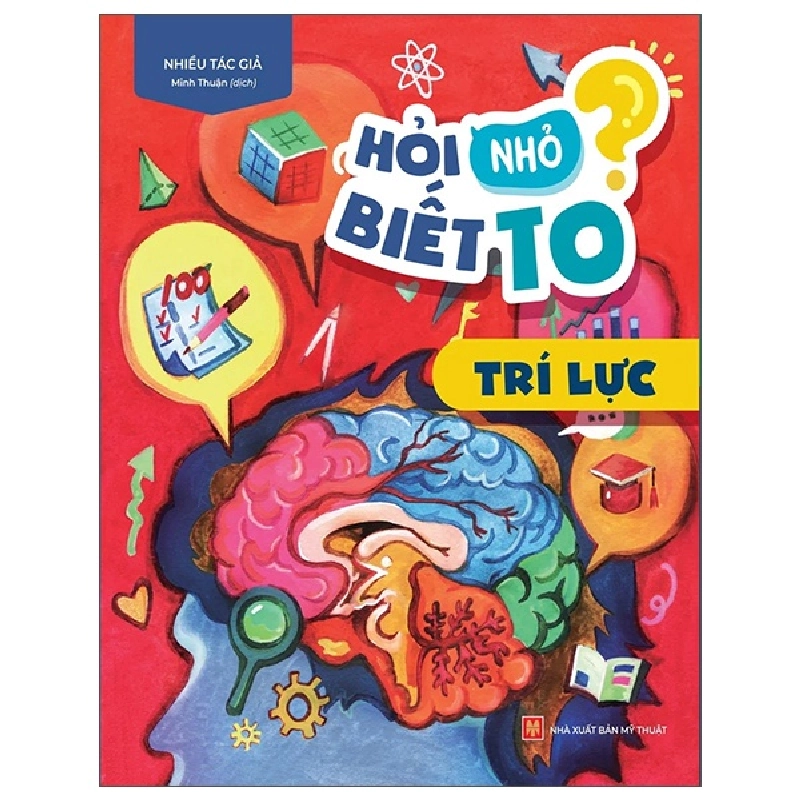 Hỏi Nhỏ Biết To - Trí Lực (2022) - Nhiều Tác Giả 743258