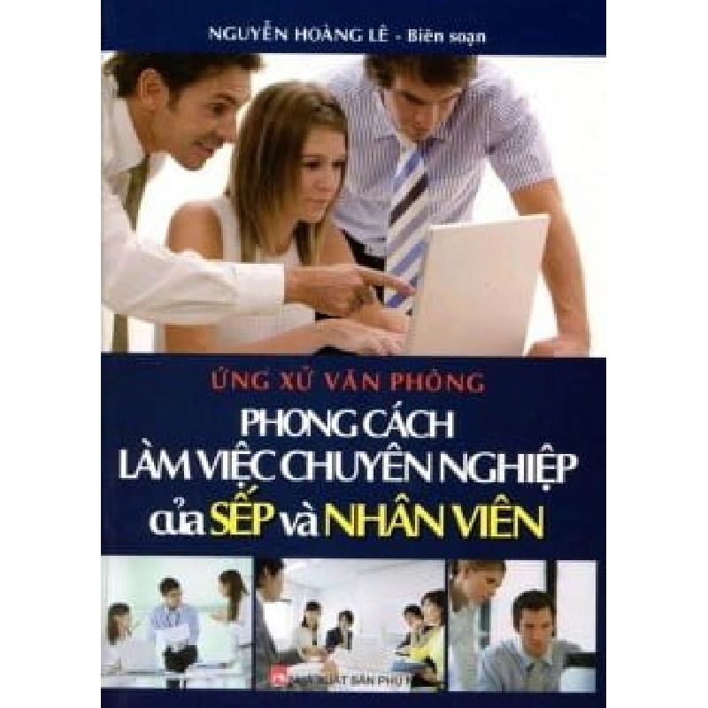 Phong Cách Làm Việc Chuyên Nghiệp Của Sếp Và Nhân Viên - Nguyễn Hoàng Lê ASB.PO Oreka Blogmeo 230225 516112