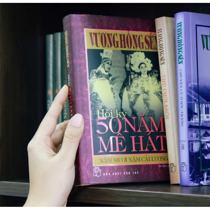 Hồi ký 50 năm mê hát năm mươi năm cải lương | Vương Hồng Sển 444223