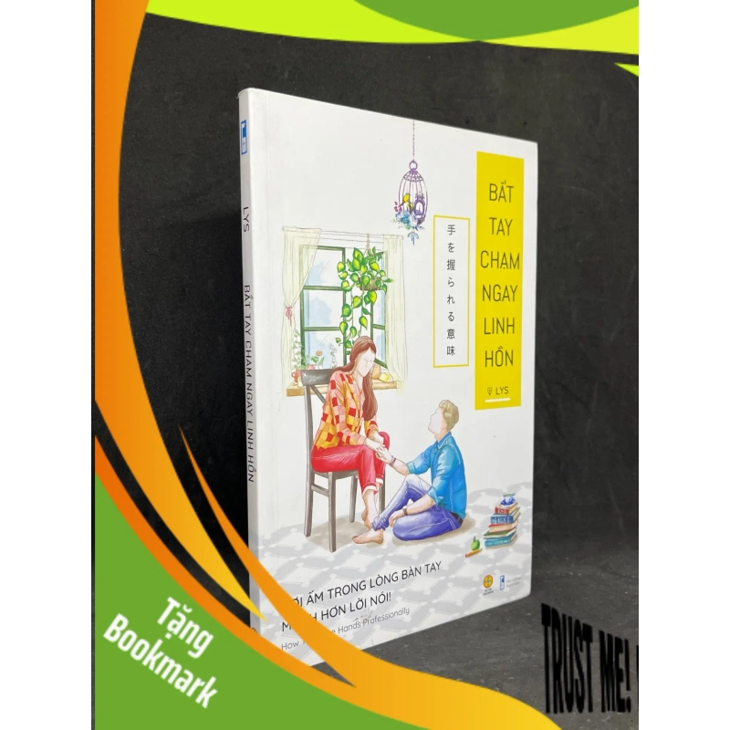 (TẶNG BOOKMARK) Bắt Tay Chạm Ngay Linh Hồn - LYS new 90% RBK.ASB0806 939368