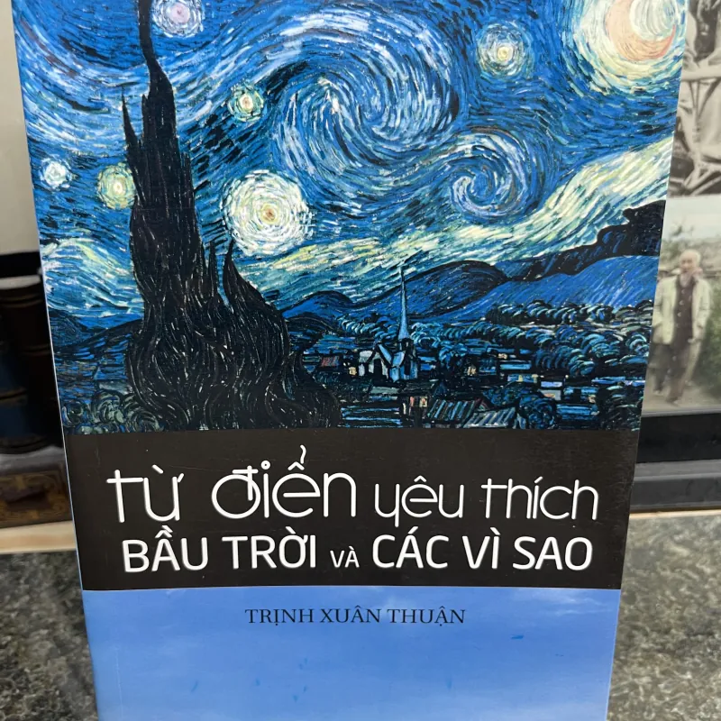 Từ điển yêu thích bầu trời và các vì sao Trịnh Xuân Thuận 752449