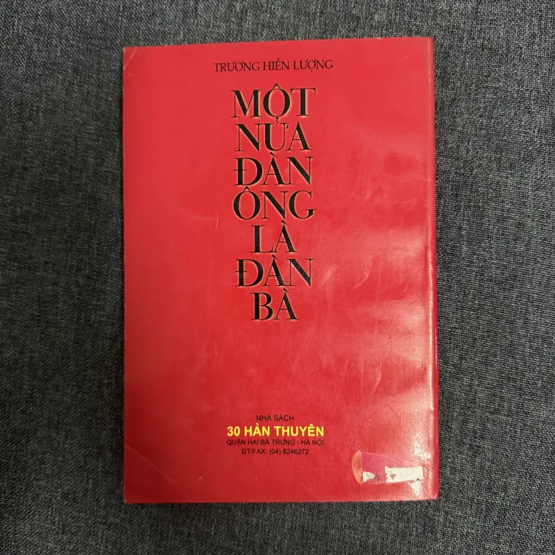 Một nửa đàn ông là đàn bà - Trương Hiền Lượng 791225