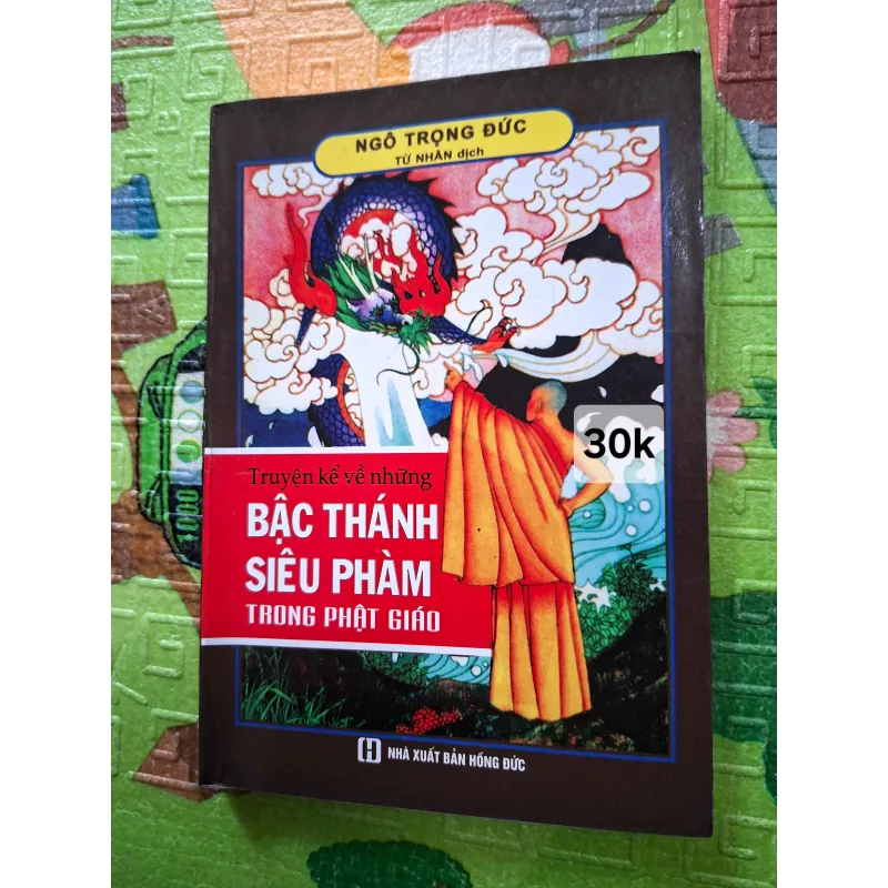 Truyện kể về những Bậc thánh siêu phàm trong Phật giáo 754562