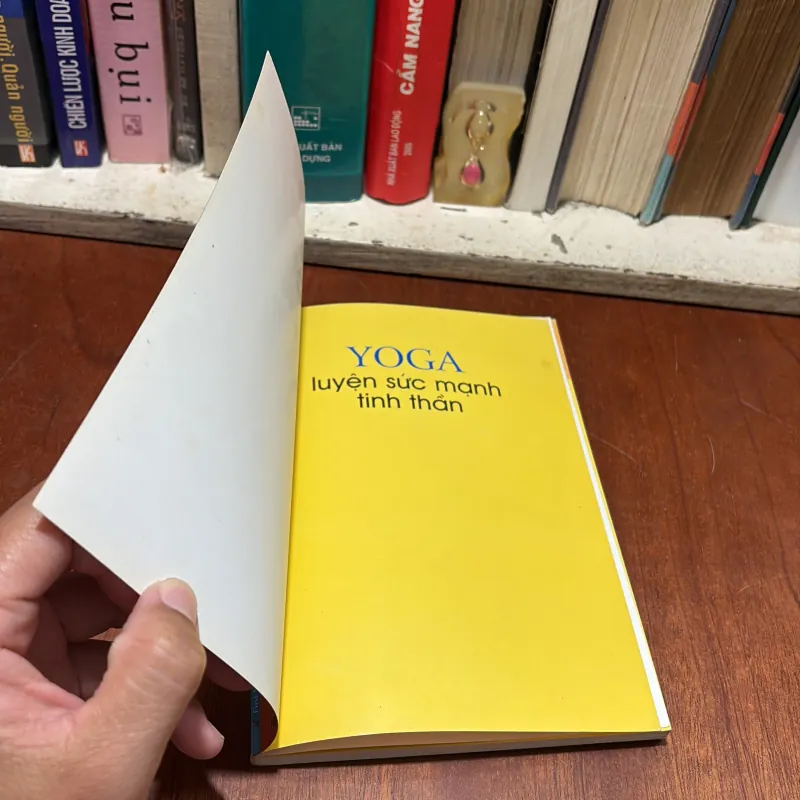 II Luyện Tập Sức Khoẻ: YOGA _ Luyện Sức Mạnh Tinh Thần - Nguyễn Thị Hồng Vân - 2005 787874