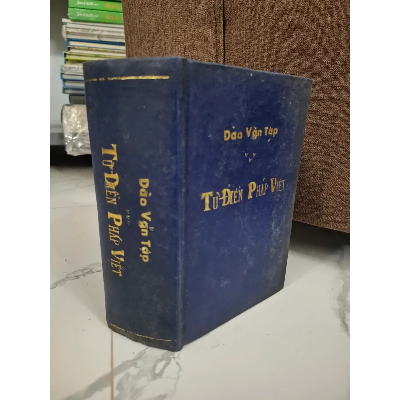 Từ Điển Pháp Việt Phổ Thông - Đào Văn Tập - Từ điển 796861