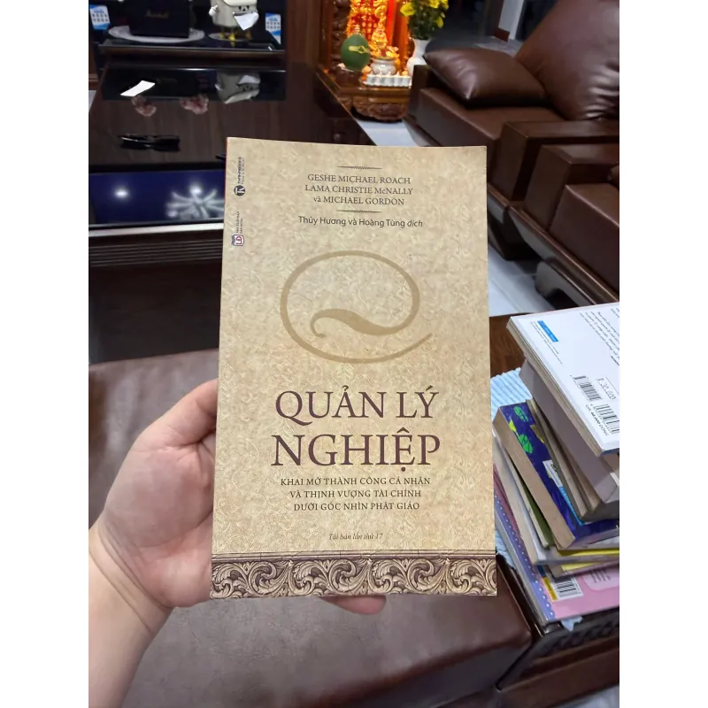 QUẢN LÝ NGHIỆP – Geshe Michael Roach | Sách kinh doanh dưới góc nhìn Phật giáo - K2 998282