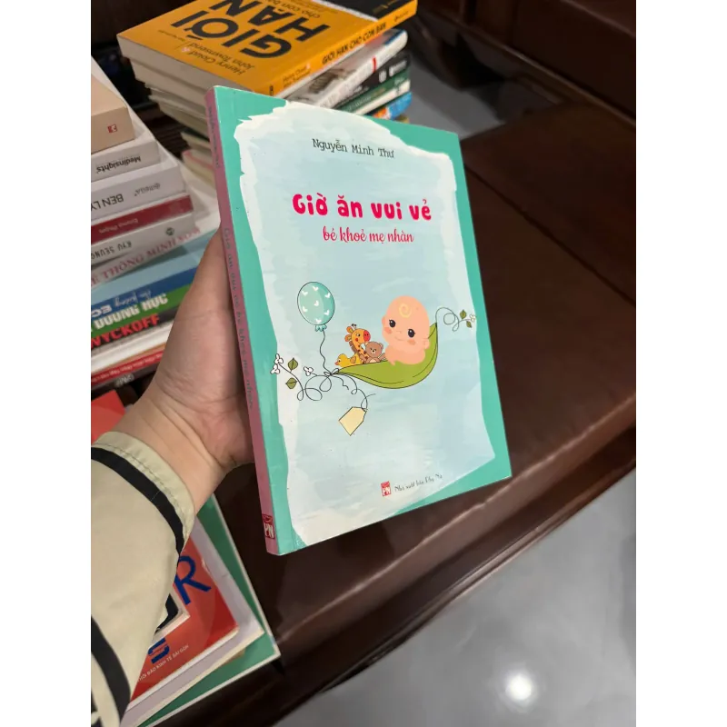 GIỜ ĂN VUI VẺ – BÉ KHỎE MẸ NHÀN | Nguyễn Minh Thư- K4 1023157