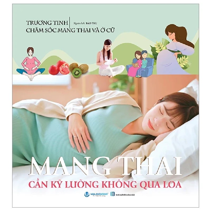 Mang Thai Cần Kỹ Lưỡng Không Qua Loa - Trương Tinh 194016