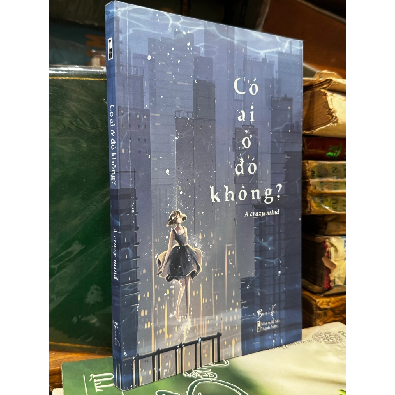 Có ai ở đó không? - A crazy mind 474896