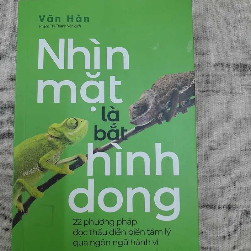 Nhìn mặt là bắt hình động. Nhìn thấu tâm lý hành vi 571714