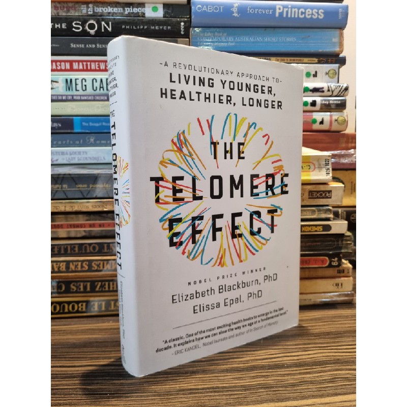 THE TELOMERE EFFECT - Elizabeth Blackburn, PhD and Elissa Epel, PhD 147050