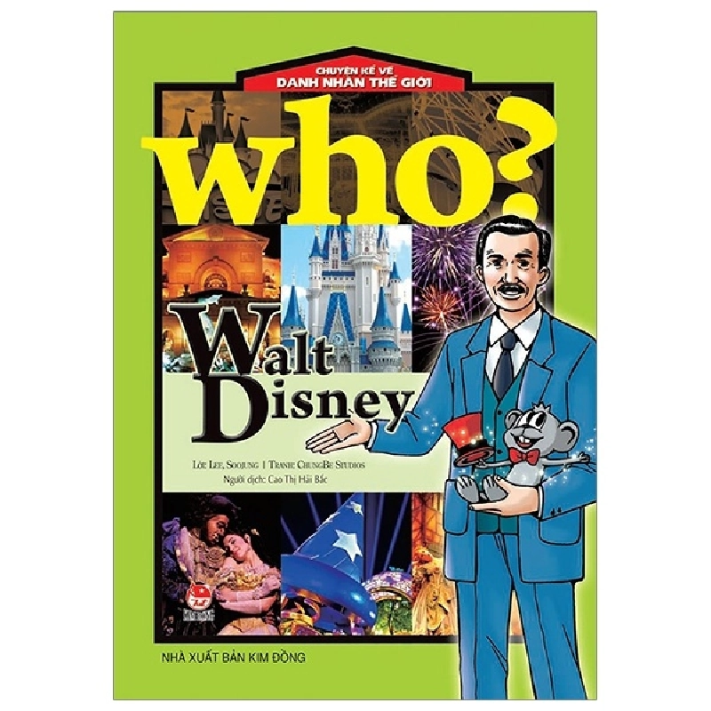 Who? Chuyện Kể Về Danh Nhân Thế Giới - Walt Disney - Lee Soojung, ChungBe Studios ASB.PO Oreka-Blogmeo120125 372460