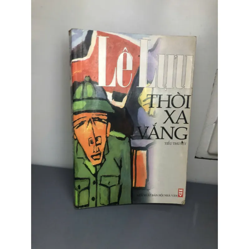 Thời Xa Vắng – Tiểu Thuyết – Tác giả: Lê Lựu 601050