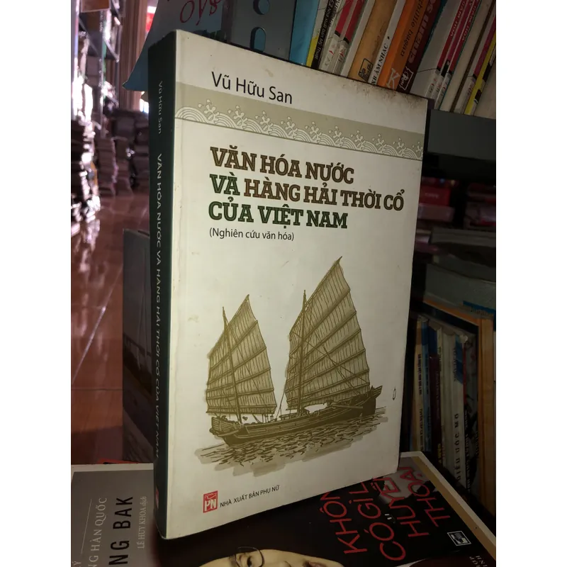 Văn hoá nước và hàng hải thời cổ của Việt Nam  706227