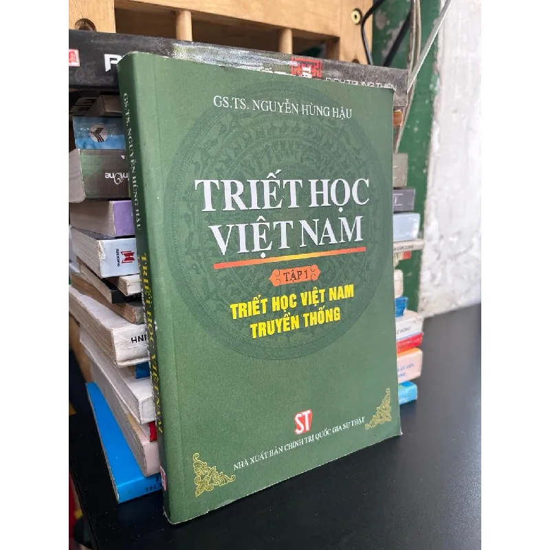 Triết học Việt Nam - GS,TS. Nguyễn Hùng Hậu 715083