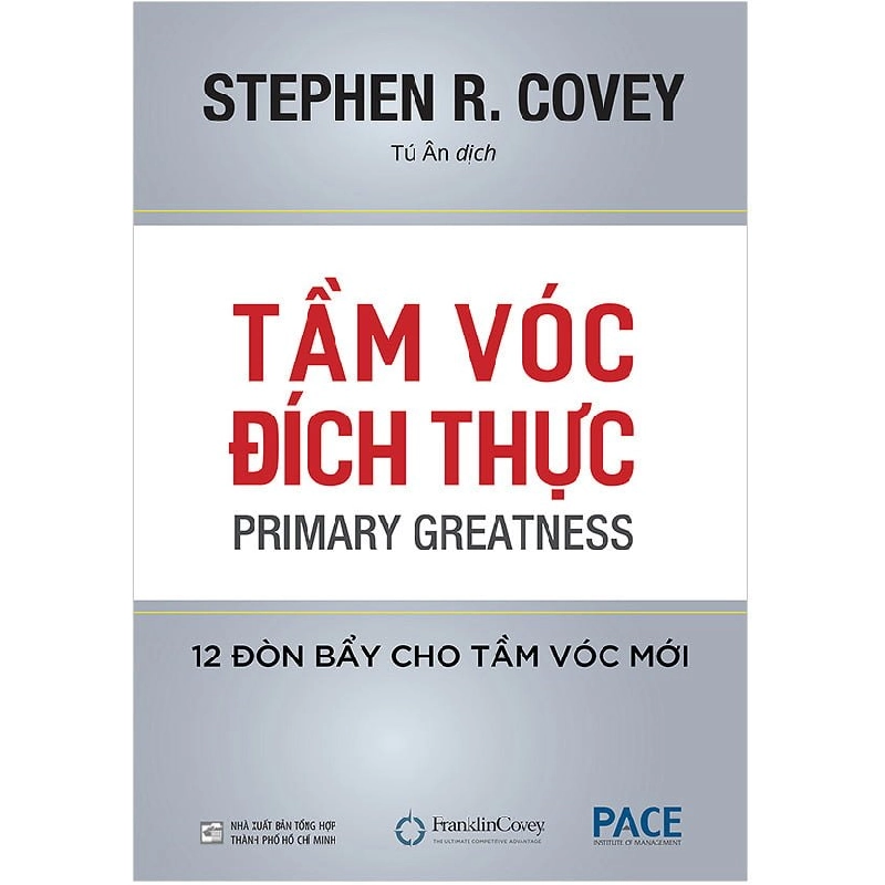 Tầm Vóc Đích Thực - Stephen R. Covey 296821