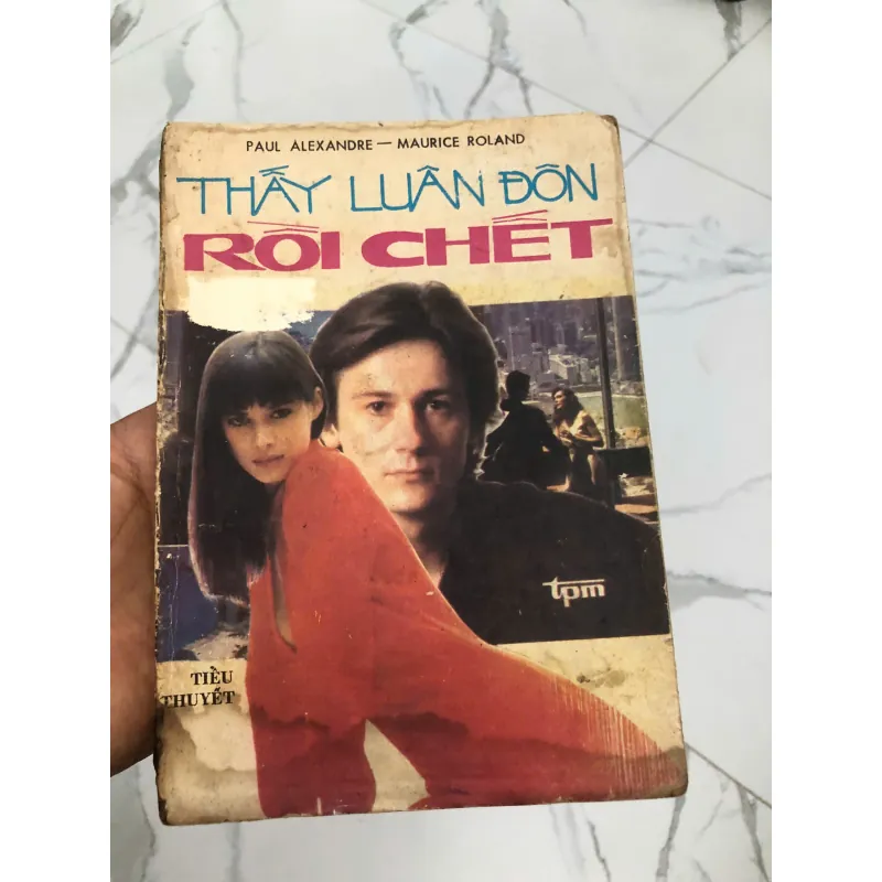 Thấy Luân Đôn rồi Chết – Tác giả: Paul Alexandre - Maurice Roland 600299