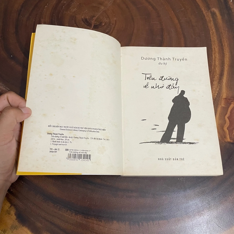 II Tựa sách: Trên Đường Về Nhớ Đồng (Du Ký) - Dương Thanh Truyền - 2015 463341