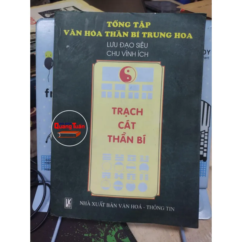 Sách: Trạch cát thần bí (A3) - Tác giả: Lưu Đạo Siêu - Chu Vĩnh Ích 690003