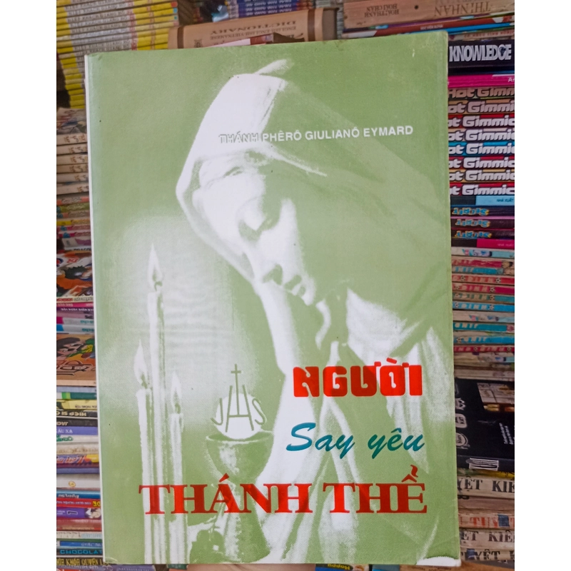 Người say yêu thánh thể 🌻 538805