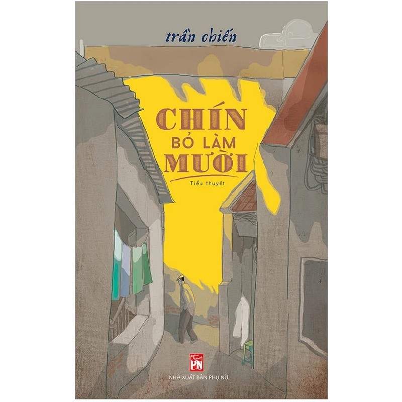 Chín Bỏ Làm Mười - Trần Chiến 194521