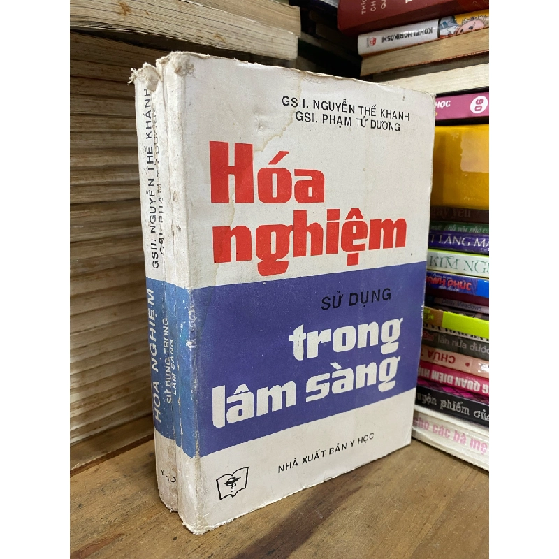 Hoá nghiệm sử dụng trong lâm sàng - GS. Nguyễn Thế Khánh, Phạm Tử Dương 315307