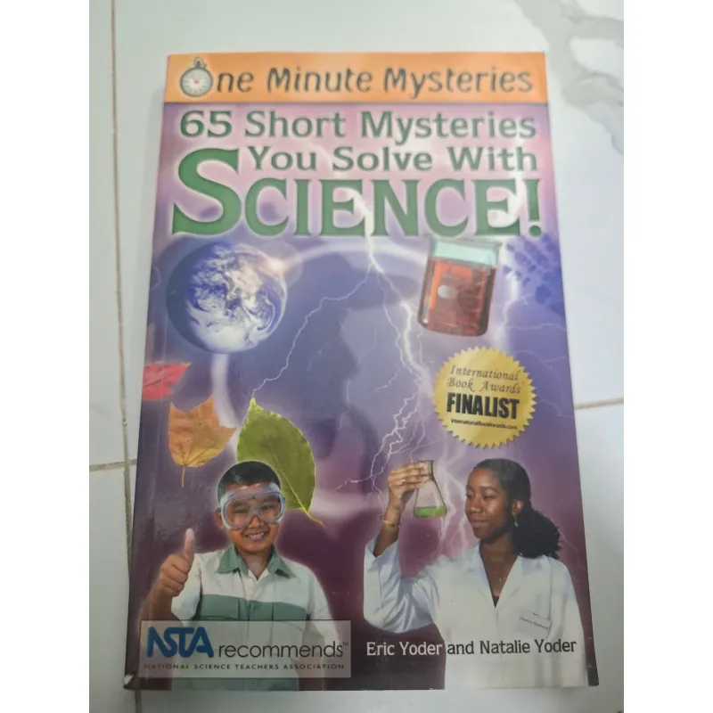 65 Short Mysteries You Solve With Science! - Eric Yoder and Natalie Yoder 606938