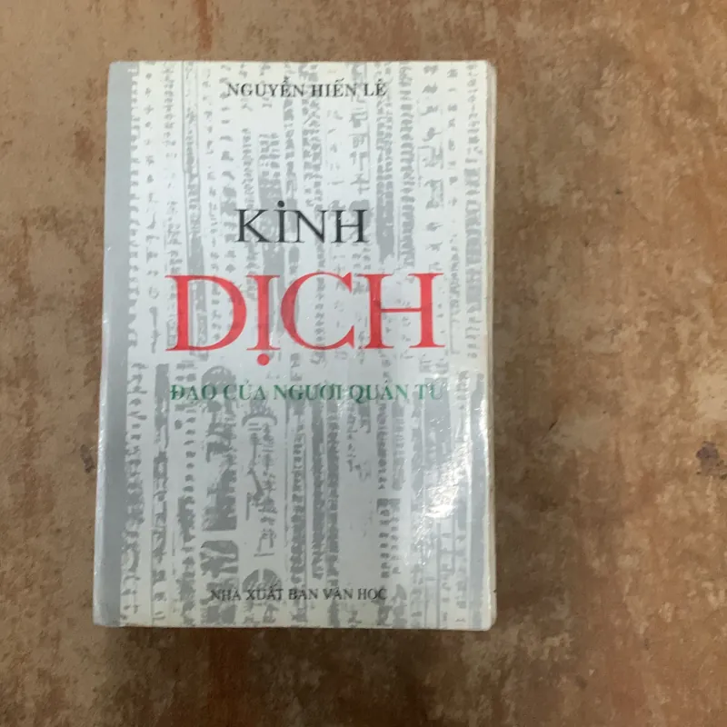 KINH DỊCH ĐẠO CỦA NGƯỜI QUÂN TỬ - NGUYỄN HIẾN LÊ 973245