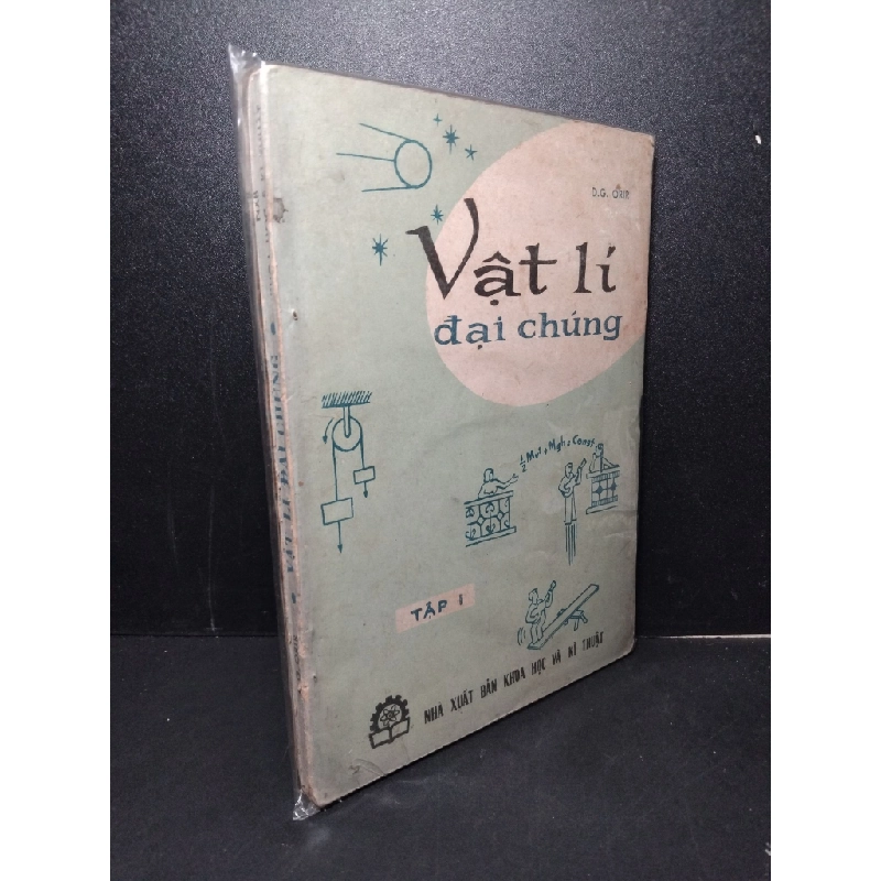 Vật lí đại chúng tập 1 mới 70% bẩn bìa, ố vàng, tróc gáy D.G. Orir HCM2603 KHOA HỌC ĐỜI SỐNG Blogmeo 27525 464816