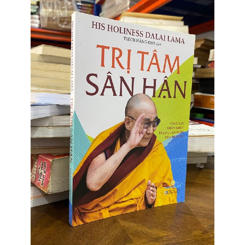 Trị tâm sân hận - Dalai Lama ( Thích Hằng Đạt dịch ) 470724