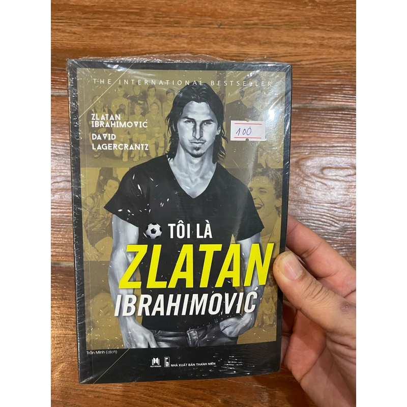 Tôi là ZLATAN IBRAHIMOVIC 320310