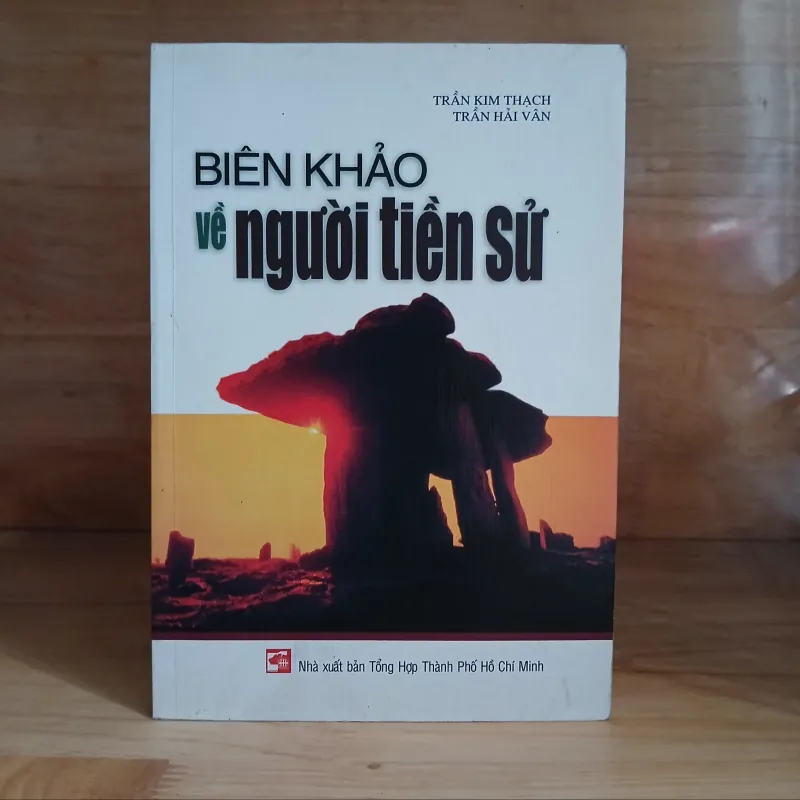 Biên Khảo Về Người Tiền Sử - Trần Kim Thạch, Trần Hải Vân 975041