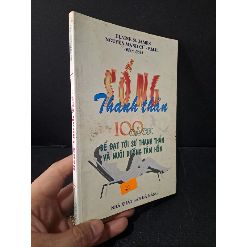 [Phiên Chợ Sách Cũ] Sống thanh thản 1999 - Nguyễn Mạnh Cừ 0506 469174