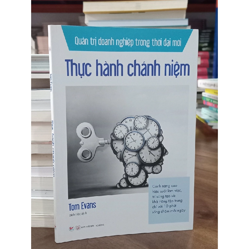 Thực hành chánh niệm - Tom Evans (Bích Lộc dịch) 460364