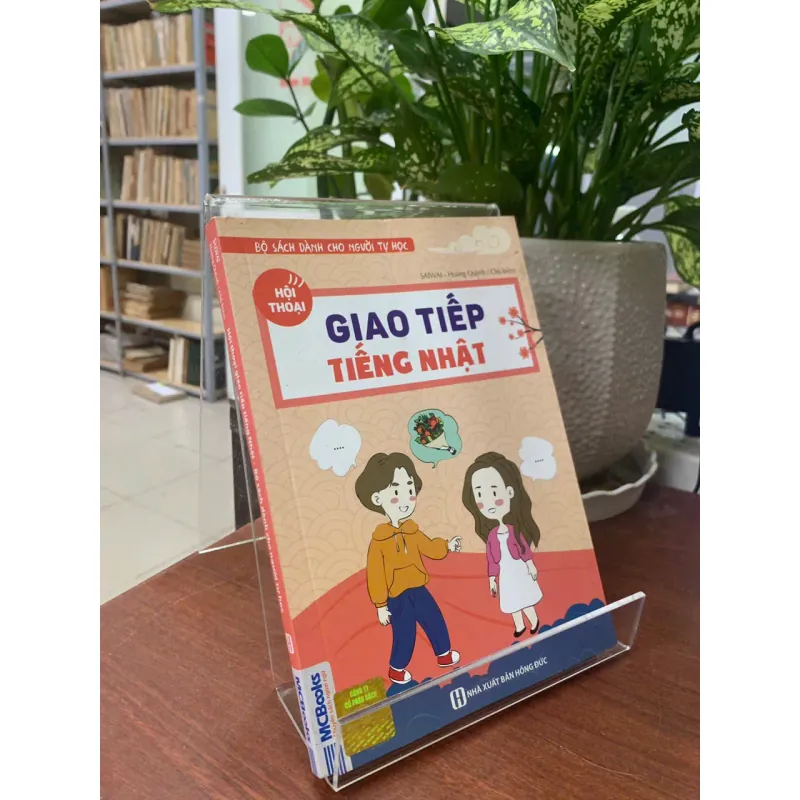 GIAO TIẾP TIẾNG NHẬT - SAIWAI & HOÀNG QUỲNH (CHỦ BIÊN) 612131