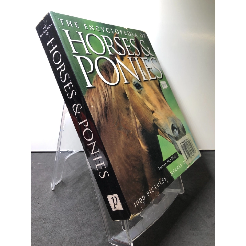 The Encyclopedia of Horses and Ponies MỚI 80% tróc góc bìa HPB2607 NGOẠI VĂN 451003