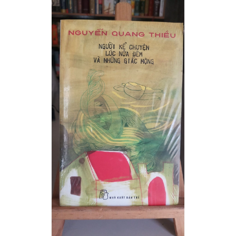 Người kể chuyện lúc nửa đêm và những giấc mộng mới 90% có bọc sách Nguyễn Quang Thiều [1301] SÁCH VĂN HỌC 370332