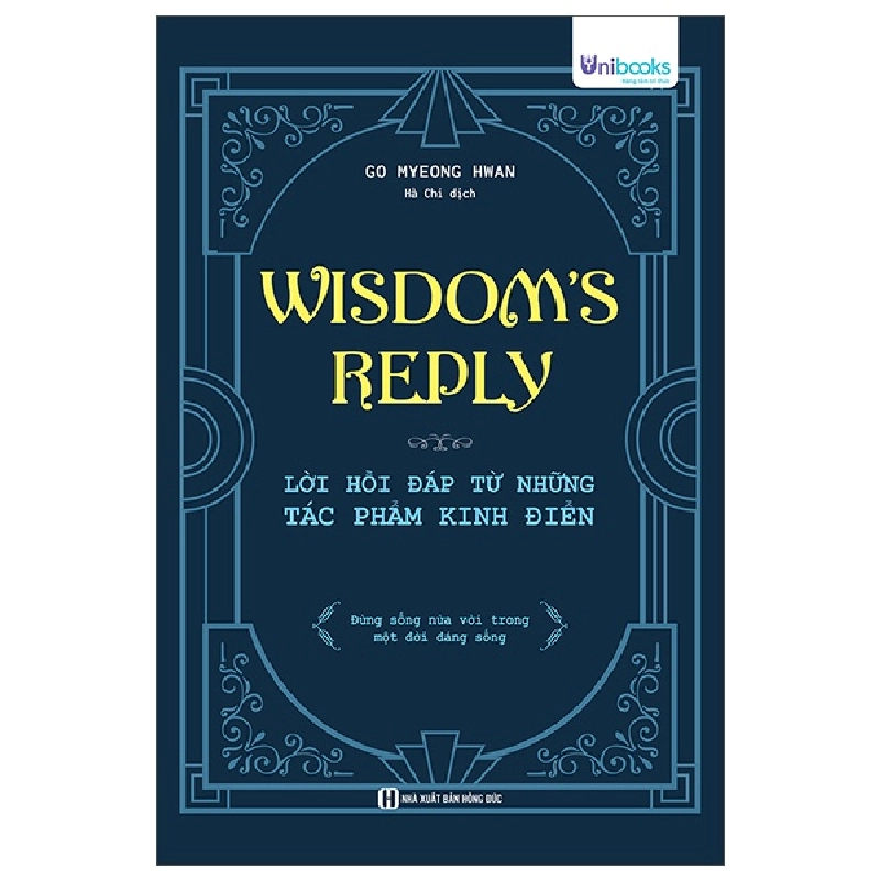 Wisdom's Reply - Lời Hồi Đáp Từ Những Tác Phẩm Kinh Điển (2025) - Go Myeong Hwan 700143