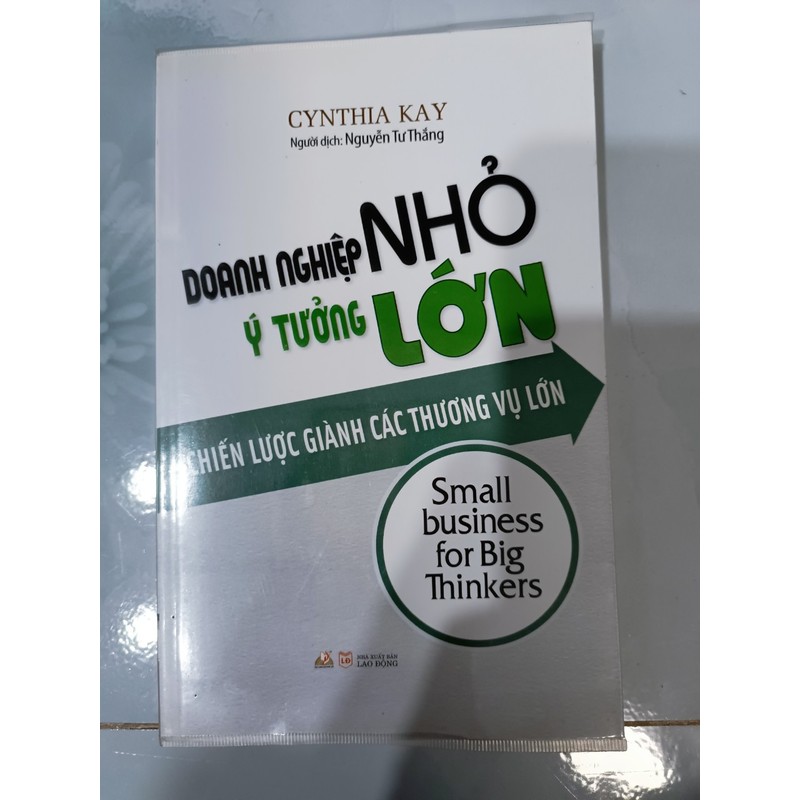 Doanh nghiệp nhỏ Ý tưởng lớn - Cynthia Kay (mới 99%) 138744