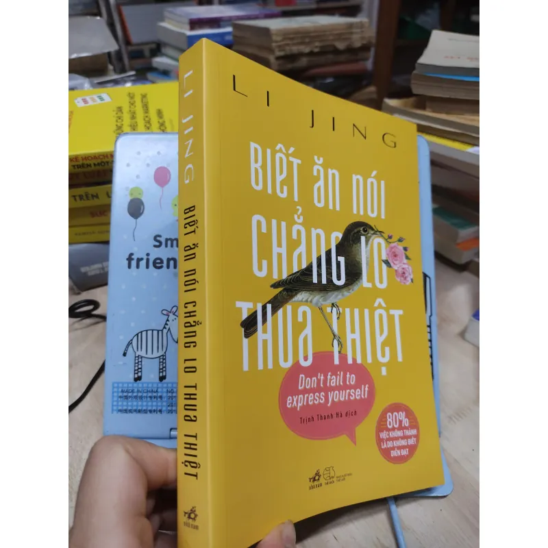 Sách: Biết ăn nói chẳng lo thua thiệt - TG: Li Jing (B1) 788232