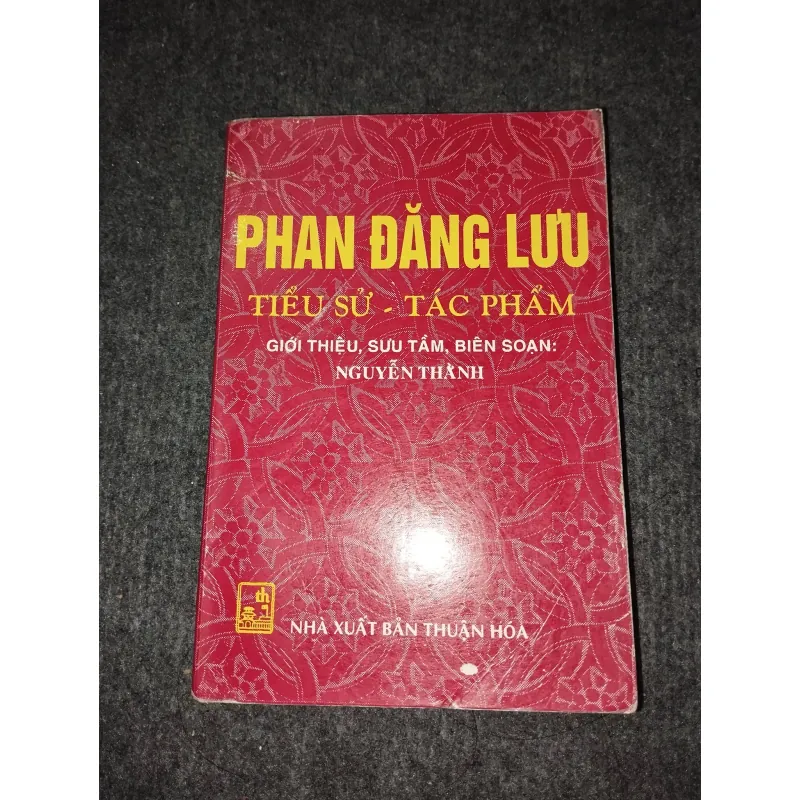 PHAN ĐĂNG LƯU. TIỂU SỬ - TÁC PHẨM 957933