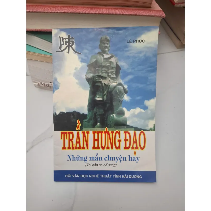 Trần Hưng Đạo Những mẩu chuyện hay - Lê Phúc - Truyện lịch sử 696244