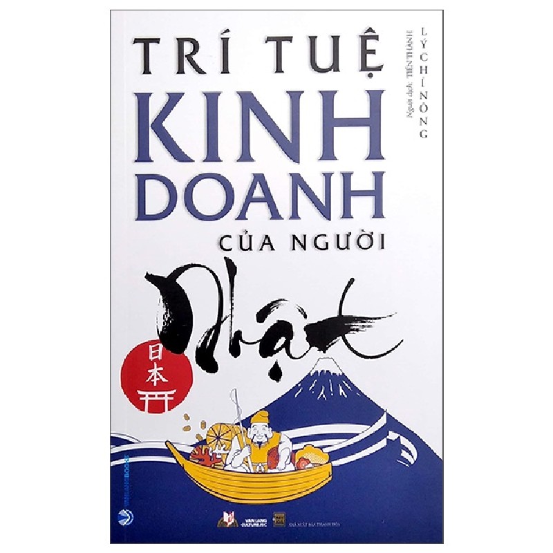 Trí Tuệ Kinh Doanh Của Người Nhật - Lý Chí Nông 160418