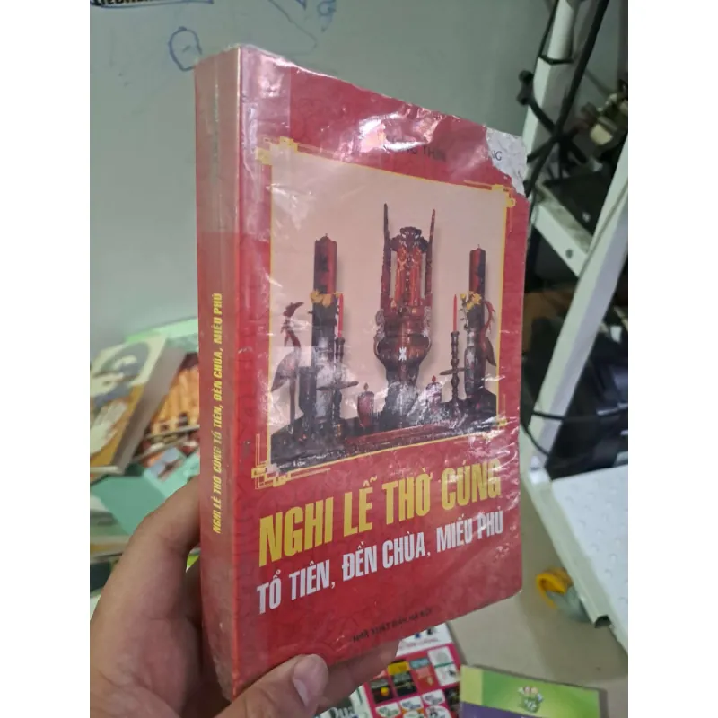 [Sách Cũ SCGR] Nghi lễ thờ cúng tổ tiên, đền chùa, miếu phủ - Đức Hùng TÂM LINH - TÔN GIÁO - THIỀN HCM0910 679718