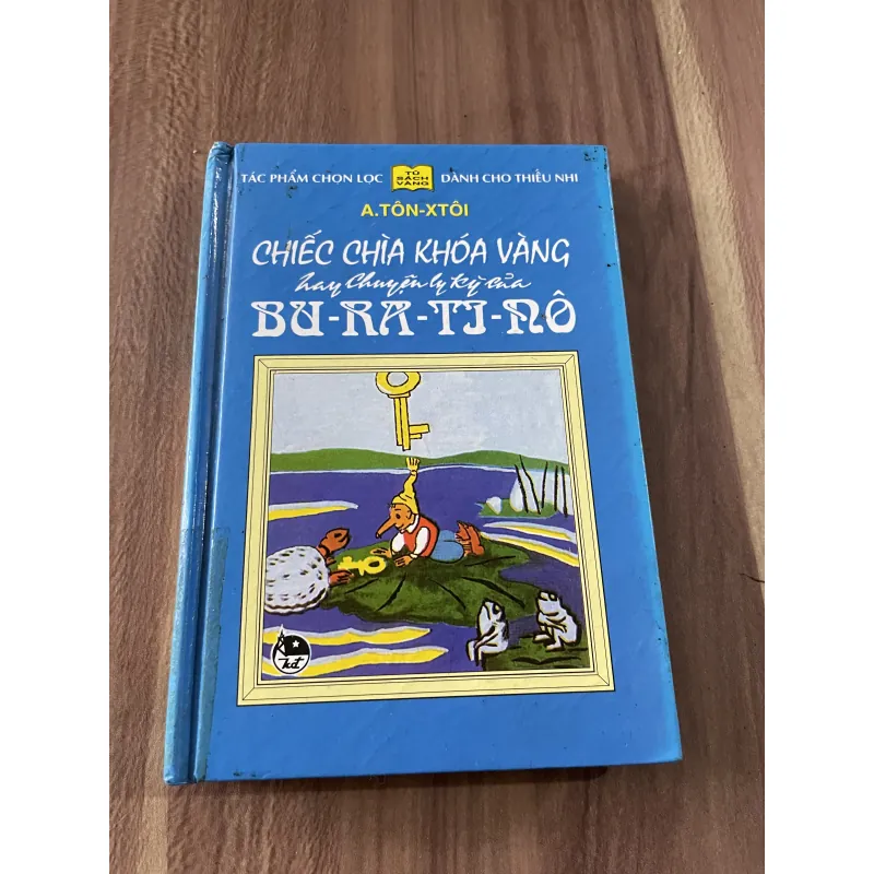 Chìa khóa vàng- A. TOLSTOY - tủ sách vàng, bìa cứng  795647