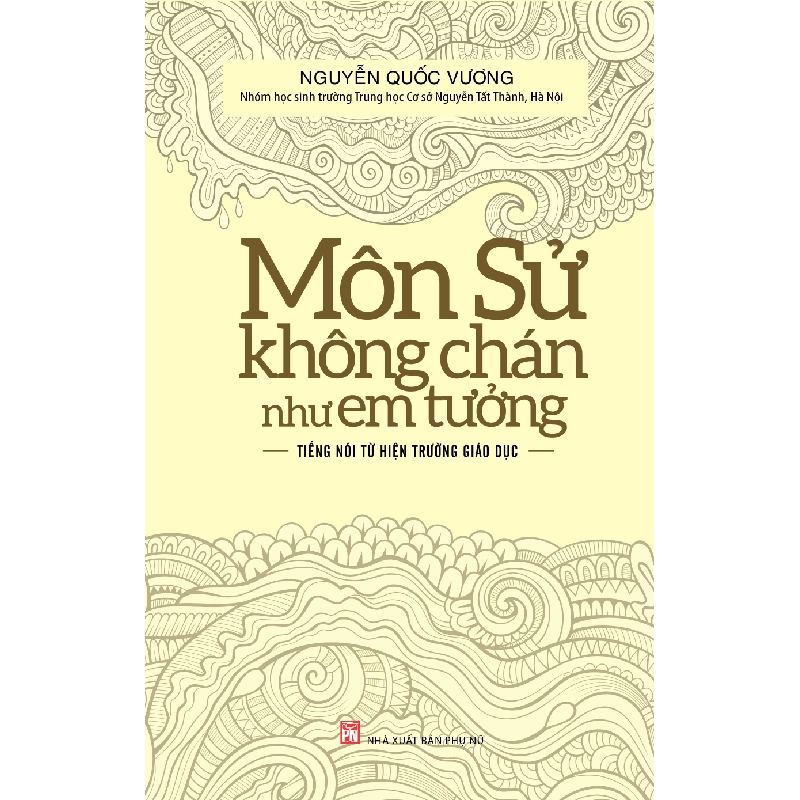 Môn sử không chán như em tưởng (TB-2023) - Nguyễn Quốc Vương 520740
