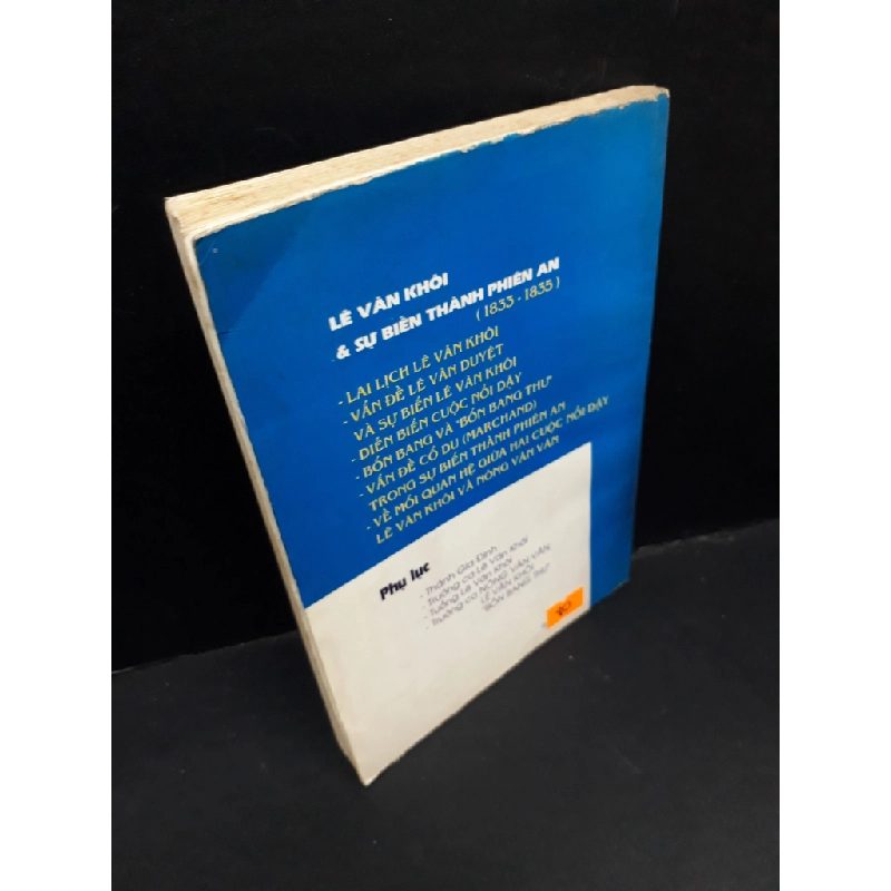 Lê Văn Khôi và sự biến Thành Phiên An ( 1833 - 1835 ) mới 80% bẩn bìa, ố nhẹ, tróc bìa 2002 HCM1410 Nguyễn Phan Quang LỊCH SỬ - CHÍNH TRỊ - TRIẾT HỌC 301469