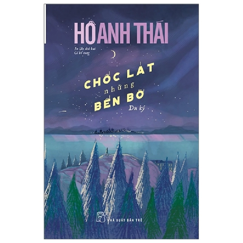 Chốc Lát Những Bến Bờ - Hồ Anh Thái 290028